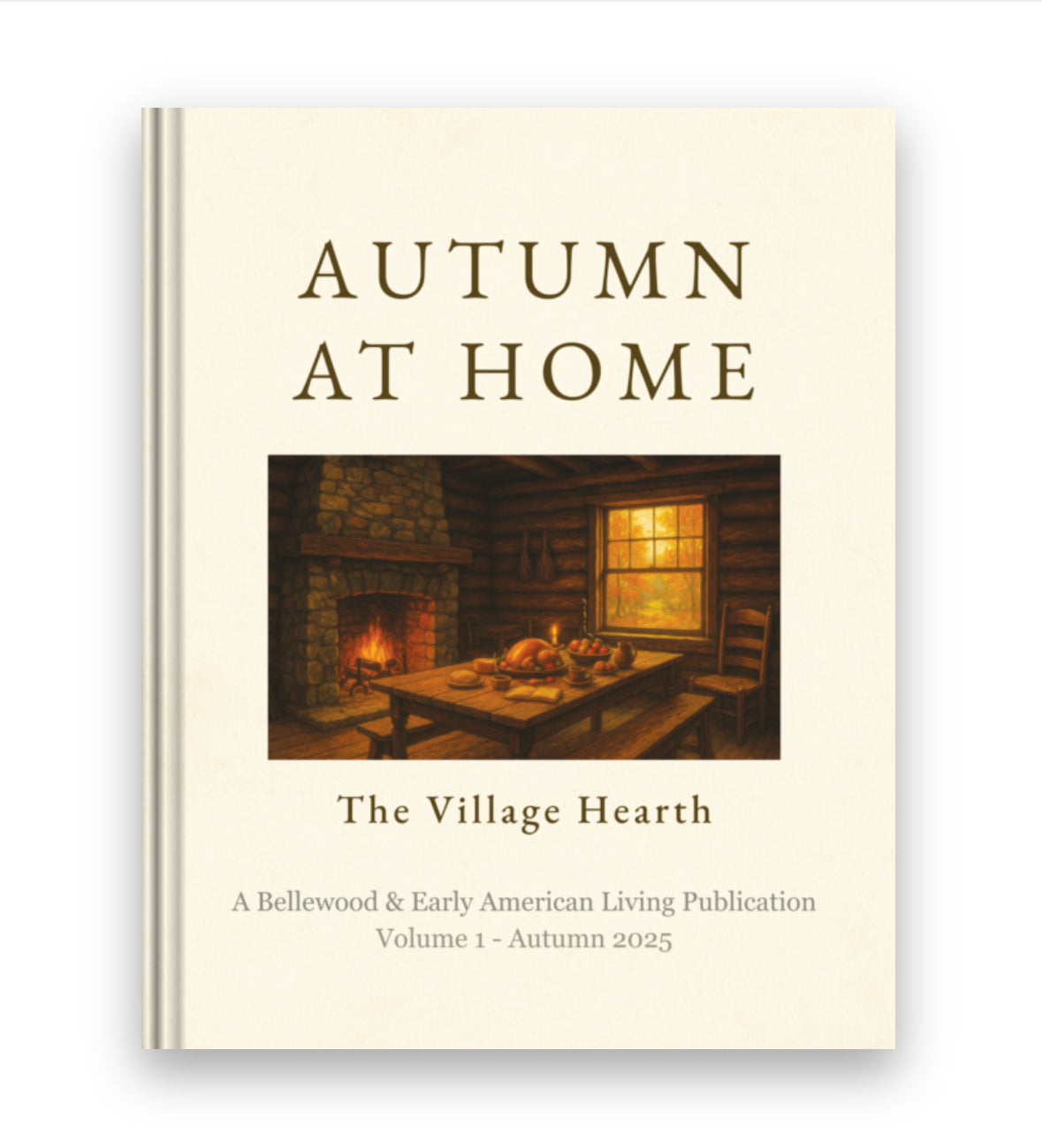 The Autumn Home DIGITAL PDF The Village Hearth Volume 1